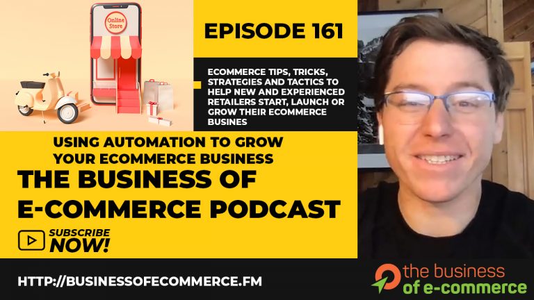 The Business of eCommerce : Using Automation to Grow your eCommerce Business